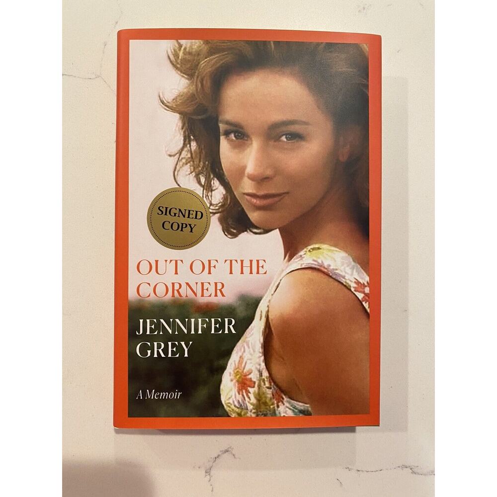 Signed Jennifer Grey Out of the Corner: A Memoir Hardcover autographed